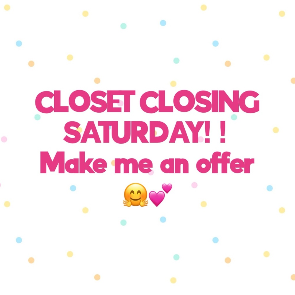 Closet Closing!